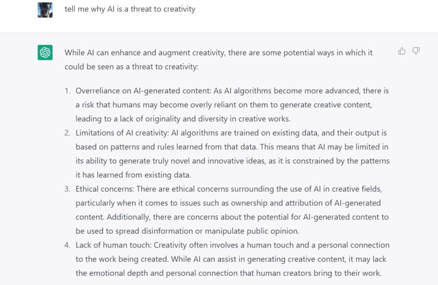 ChatGPT responds to a prompt questioning its own role that is plays as threat to creativity. The usage of the AI program has already been banned from several school districts throughout the country. 