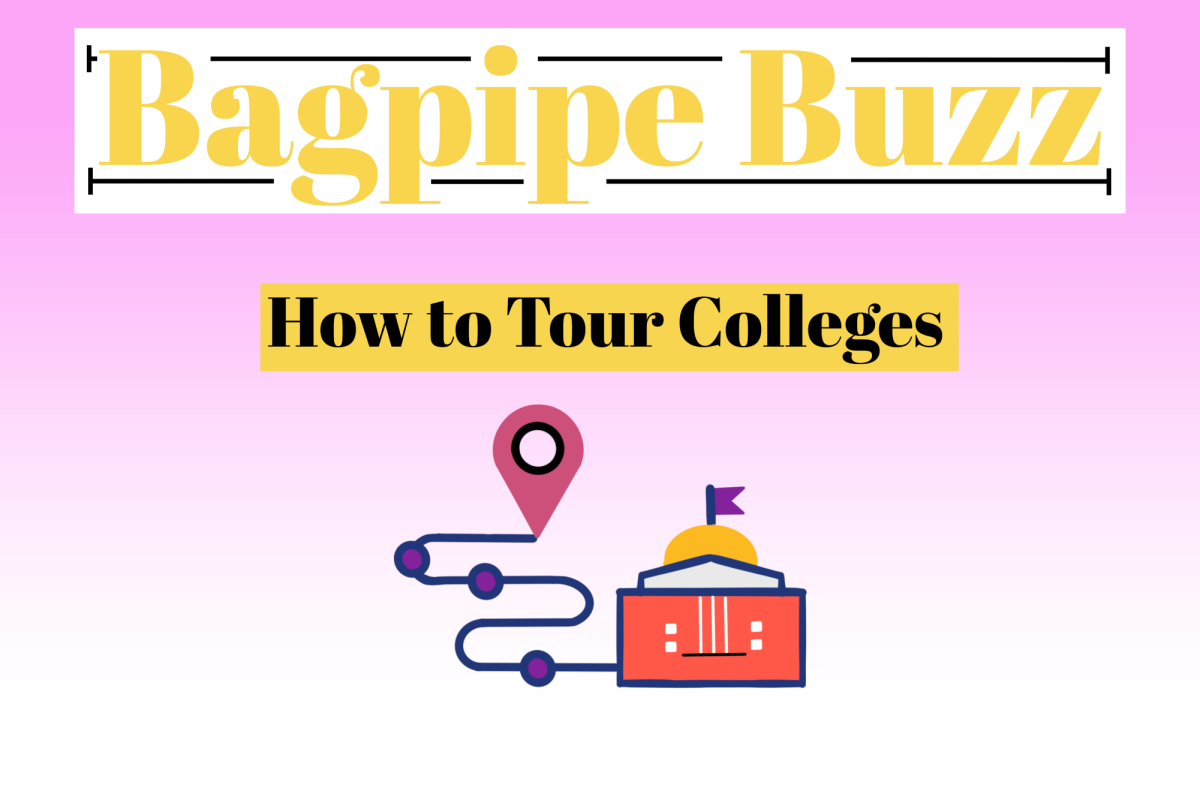 Bagpipe Buzz: How to Tour Colleges